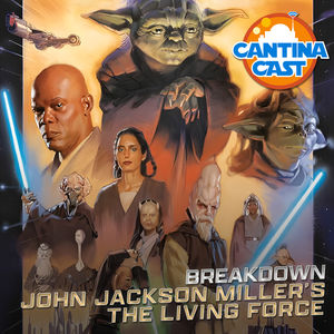 549 - The Living Force by John Jackson Miller Breakdown