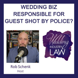 105: Can a wedding business be responsible for guest shot by police?