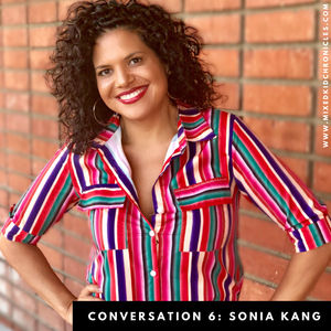 Conversation 6 | Sonia Kang of Mixed Up Clothing