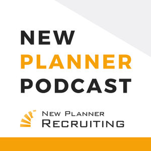 Ep #177: Advocating for the Next Generation Financial Planner with Kate Healy