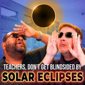 Total Eclipse of the Classroom!