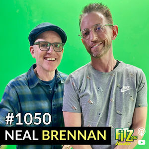 Neal Brennan - Episode 1050