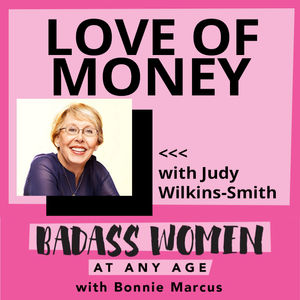 Love of Money with Judy Wilkins Smith