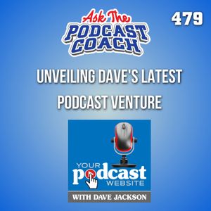 Unveiling Dave's Latest Podcast Venture and Tips for Maintaining Audio Quality