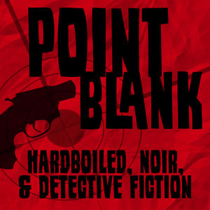 E81: Writing Rat Face: A Point Blank Limited Series (Episode 7)