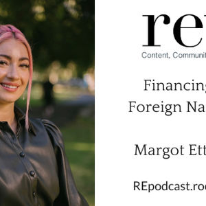 323 - Financing Foreign Nationals with Margot Ettedgui
