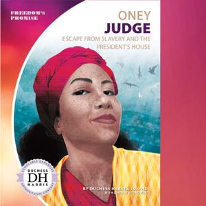 Episode 06: Oney Judge