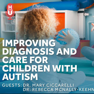 Improving Diagnosis and Care for Children with Autism