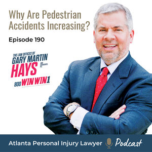 Episode 190: Why Are Pedestrian Accidents Increasing?