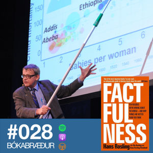 #028 : Factfulness - Hans Rosling