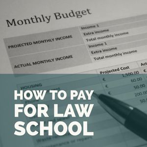 How To Pay For Law School