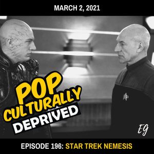 Episode 196: Star Trek Nemesis with Jennerosity