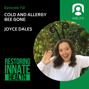 #112 Cold and Allergy Bee Gone: Joyce Dales