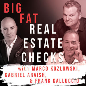 Big Fat Real Estate Checks