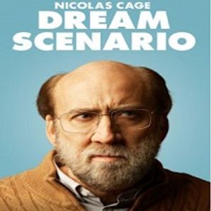 Dream Scenario (2023) Movie Review Podcast