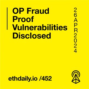 OP Fraud Proof Vulnerabilities Disclosed
