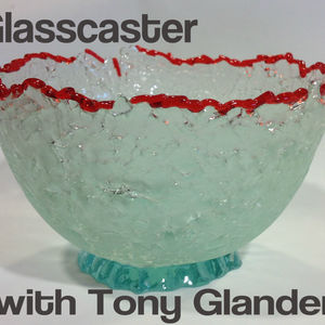 Shatter Some Glass with Tony Glander