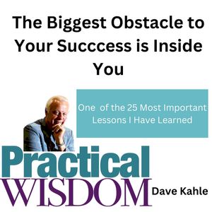 The Biggest Obstacle to Your Success is Inside You