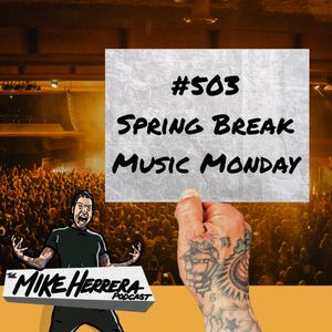 #503 Spring Break Music Monday