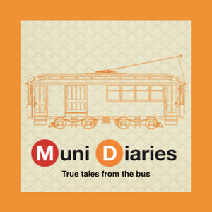 Muni Diaries