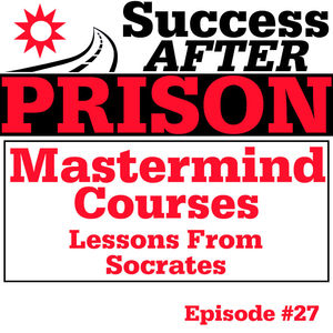 Episode 27: Earning Freedom Mastermind Course