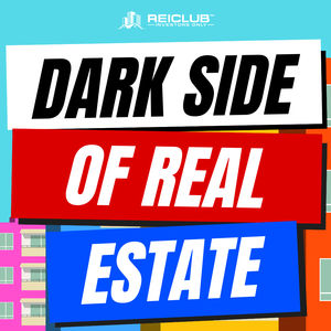 Dark Side of Real Estate Investing (Tony Javier)