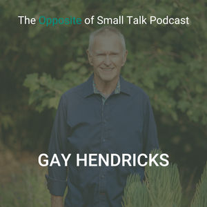 146. Overcoming Upper Limits and Self-Sabotage with Gay Hendricks