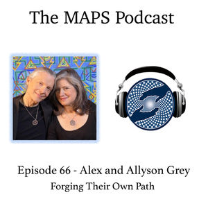 Episode 66 - Alex and Allyson Grey, Forging Their Own Magical Path
