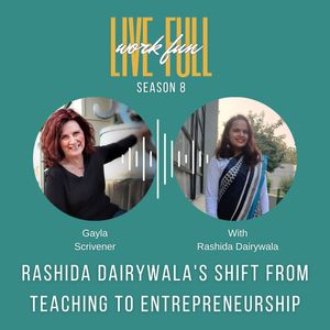 Rashida Dairywala's Shift from Teaching to Entrepreneurship