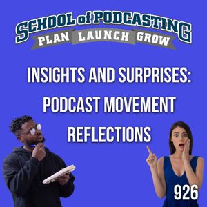 Insights and Surprises: Podcast Movement Reflections with Dave Jackson