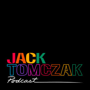 Jack Tomczak Podcast
