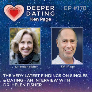 The Very Latest Findings on Singles & Dating - An Interview With Dr. Helen Fisher [EP178]