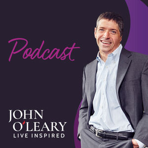 Live Inspired Podcast with John O'Leary