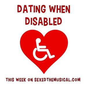 DATING WHILE DISABLED