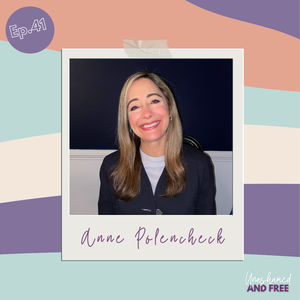 Episode 41: Anne Polencheck
