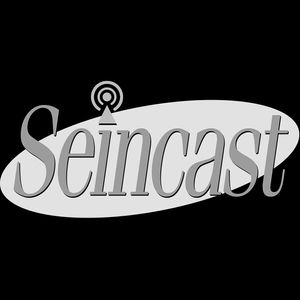 Seincast - 3 Years Later