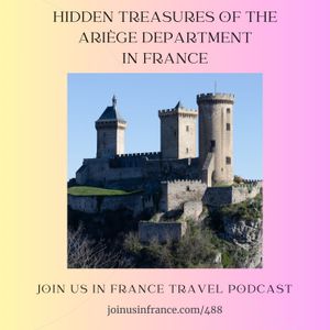 Hidden Treasures of the Ariège Department, Episode 488