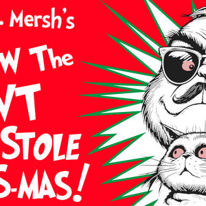 Dr. Mersh's How The GRINT Stole CATS-mas! - POD AWFUL PODCAST LF33