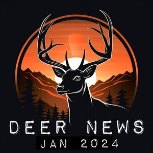 Deer News - January 2024