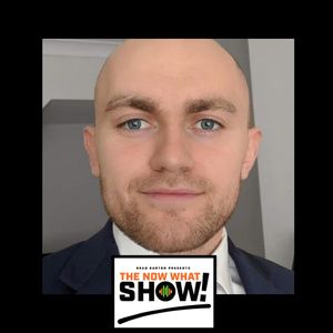 The Now What Show- Connor Grover