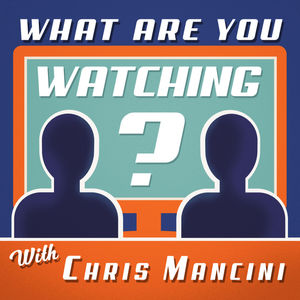 New Show: What Are You Watching?