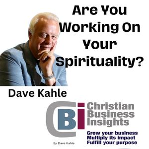 Are You Working On Your Spirituality?