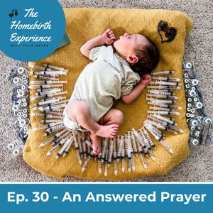 Ep. 30 - An Answered Prayer