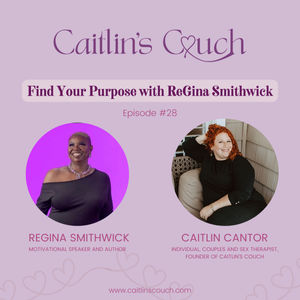 Episode #28: Find Your Purpose with ReGina Smithwick