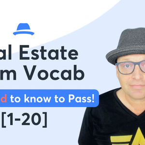 2023 Real Estate Exam Vocab You MUST Know | Words 1-20