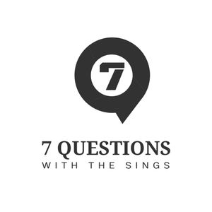 7 Questions with the Sings - LDR/Buhay-OFW