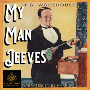 Ep. 925, Absent Treatment, by P.G. Wodehouse