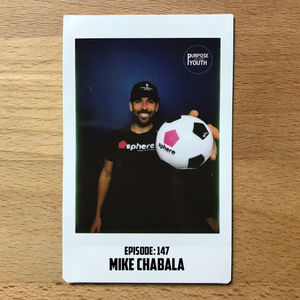 Episode 147 - Mike Chabala : Play A Great Game