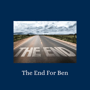 Ep. 149: The End for Ben