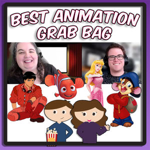 Animat and The BEST Animated Films EVER... GRAB BAG (Animat Top 50 Project) Finale